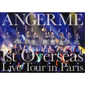 アンジュルム／ANGERME 1st Overseas Live Tour in Paris 【DVD】