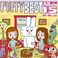 PUFFY／PUFFY BEST ALBUM 15 【CD】