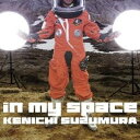 鈴村健一/in my space 【CD+DVD】
