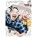 CHOCOLATE PLANET LIVE TOUR 2024 「Bloom」 【DVD】
