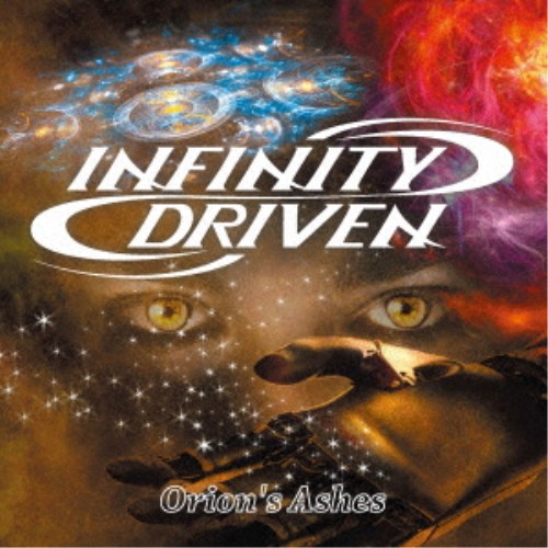 INFINITY DRIVEN／Orion’s Ashes 【CD】