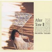 岡村孝子／After Tone III 【CD】