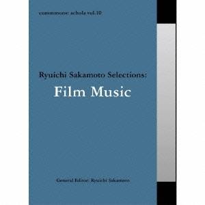 (サウンドトラック)／commmons： schola vol.10 Ryuichi Sakamoto Selections：Film Music 【CD】