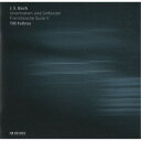 ティル・フェルナー／J.S.バッハ：インヴェンションとシンフォニア フランス組曲第5番 【CD】