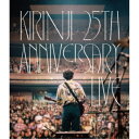 KIRINJI/KIRINJI 25TH ANNIVERSARY LIVE《数量限定版》 (初回限定) 【Blu-ray】