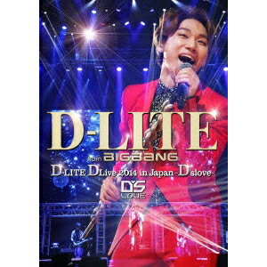 D-LITE(from BIGBANG)／D-LITE DLive 2014 in Japan 〜D’slove〜 (初回限定) 【Blu-ray】