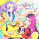 STARRY PLANET☆/テレビ番組『アイカツプラネット!』挿入歌シングル1「Shiny Morning」 【CD】