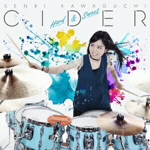 川口千里／CIDER 〜Hard ＆ Sweet〜 【CD】