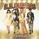 B.B.クィーンズ／B.B.QUEENS LEGEND〜See you someday〜 【CD+DVD】