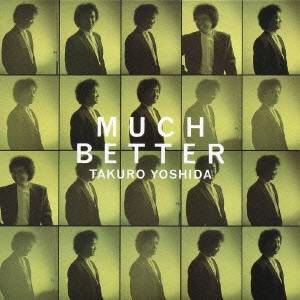 吉田拓郎／MUCH BETTER 【CD】