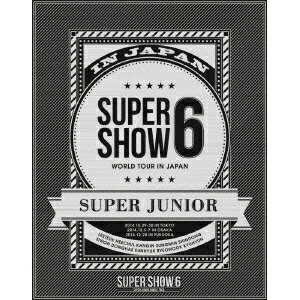 SUPER JUNIOR／SUPER JUNIOR WORLD TOUR SUPER SHOW6 IN JAPAN《Blu-ray2枚組 初回生産限定版》 (初回限定) 【Blu-ray】