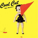 松原みき/Cool Cut 【CD】