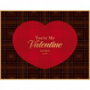 SparQlew／You’re My Valentine《豪華盤》 (初回限定) 【CD+Blu-ray】
