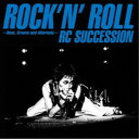 【7/18限定! 楽天会員なら最大P4倍】RCサクセション/ロックン・ロール~Beat, Groove and Alternate~ 【CD】