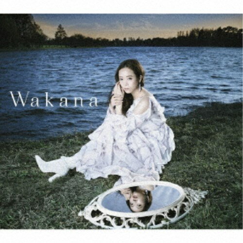 Wakana／Wakana《限定盤A》 (初回限定) 【CD+DVD】