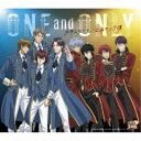 氷帝エタニティと立海ヤング漢/ONE and ONLY 【CD】