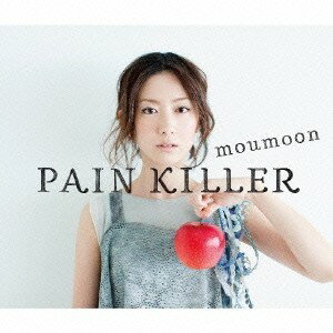 moumoon／PAIN KILLER 【CD+DVD】