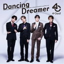 4-CaraT/Dancing Dreamer《通常盤》 【CD+Blu-ray】