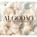 マリア・ジョアン&アンドレ・メマーリ/コットン 【CD】