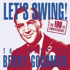 ベニー・グッドマン／レッツ・スイング！ -ザ・ベスト・オブ・ベニー・グッドマン- 【CD】