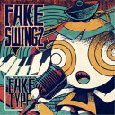 FAKE TYPE./FAKE SWING 2 (初回限定) 【CD+DVD】