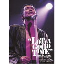 矢沢永吉/LOTTA GOOD TIME 1999 【DVD】