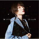 富田美憂/OveR (初回限定) 【CD+DVD】