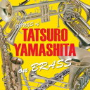 (V.A.)/TATSURO YAMASHITA on BRASS 〜山下達郎作品集 ブラスアレンジ〜 【CD】