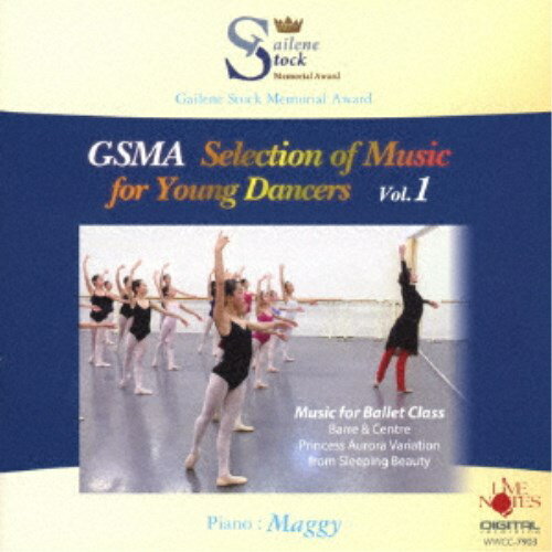 Maggy／GSMA Selection of Music for Young Dancers Vol.1 【CD】