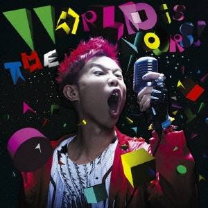 難波章浩-AKIHIRO NAMBA-／THE WORLD iS YOURS！ 【CD】