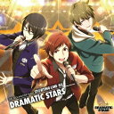 DRAMATIC STARS／THE IDOLM＠STER SideM ST＠RTING LINE 02 DRAMATIC STARS 【CD】