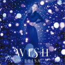 ELISA/WISH《通常盤》 【CD】