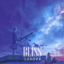 SANOVA/BLISS 【CD】