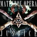 摩天楼オペラ／Justice 【CD】