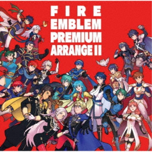 【7/1限定! 最大P6倍 & 最大2000円OFFクーポン!!】(ゲーム・ミュージック)/ファイアーエムブレム プレミアムアレンジアルバム II 【CD】