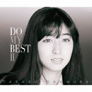 岡村孝子／DO MY BEST II《通常盤》 【CD】