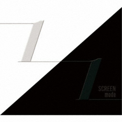 【11/30限定! 最大1000円OFFクーポン】SCREEN mode／1／1 【CD】