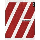 iKON/WELCOME BACK《DELUXE EDITION盤》 (初回限定) 【CD+DVD】