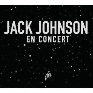 ジャック・ジョンソン／コンサート〜ライヴ・ヒッツ・コレクション 【CD】