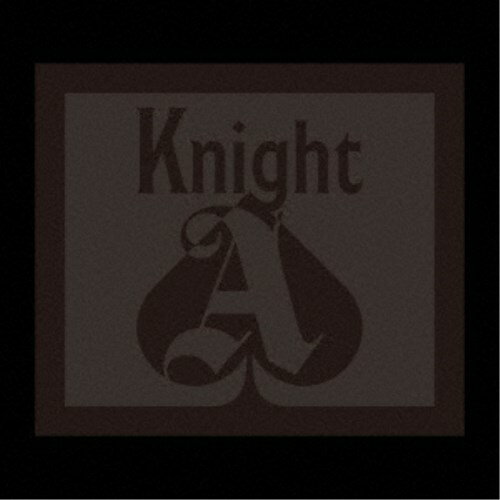 Knight A - 騎士A -／Knight A《フォトブックレット盤BLACK》 (初回限定) 