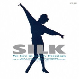 SILK／SILK 【CD】