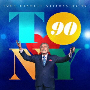 トニー・ベネット／ザ・ベスト・イズ・イェット・トゥ・カム トニー・ベネット90歳を祝う《通常盤》 【CD】