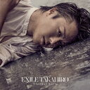 【~7/15 エントリー&5000円以上購入でP最大5倍】EXILE TAKAHIRO/Eternal Love 【CD+DVD】