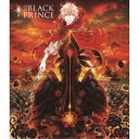 シアトリカル・ライブ 第4弾 THE BLACK PRINCE 【Blu-ray】