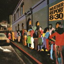 ウェザー・リポート/8:30 (期間限定) 【CD】