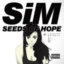 SiM／SEEDS OF HOPE 【CD】