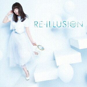 井口裕香／RE-ILLUSION《通常盤》 【CD】