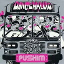 PUSHIM/DANCEHALLIC 【CD】