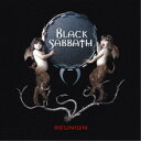 ブラック・サバス/リユニオン (期間限定) 【CD】