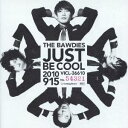 THE BAWDIES／JUST BE COOL 【CD】